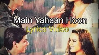 Main Yahaan Hoon Lyrics Video || Singer _ft- Digbijoy Acharjee || Veer-Zaara || @PehchanMusic