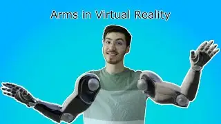Arms in Virtual Reality with IK - Unreal Engine VR Tutorial