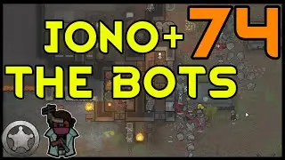 Rimworld- Jono & The Bots🤖🤖 ¦ Cassandra, LiF, all DLC ¦ Ep. 74: Umbrella-ella