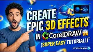 Create EPIC 3D Effects in CorelDRAW 😱 (Super Easy Tutorial!)