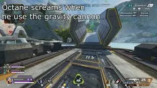 Octane screams when he use the gravity cannon / Apex Legends Season 11