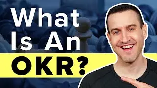 What Are OKRs In Business? Objectives And Key Results Explained in 2 Minutes!
