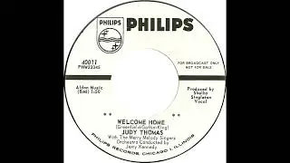 Judy Thomas – “Welcome Home” (Philips) 1962