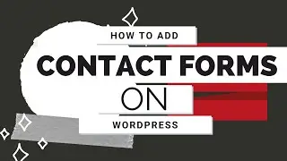 How to Add a Contact Form to a WordPress Blog Post