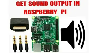 How to get audio output on raspberry pi 3 model b+  headphone and HDMI config