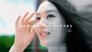【Behind The Scenes】Cinematic Portrait Movie | SONY 35mm F1.4 GM | ARISA YOSHIMIZU | 【ポートレート】