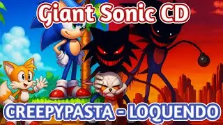 GIANT SONIC CD | CREEPYPASTA | TALKING