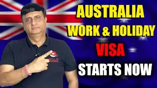 WORK AND HOLIDAY VISA LATEST UPDATE | LATEST UPDATE 2024
