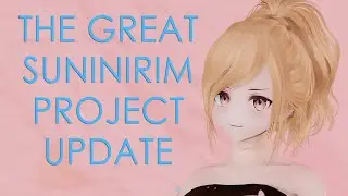 【Skyrim Special Edition】Ninirim Update 7 Progress Part 1
