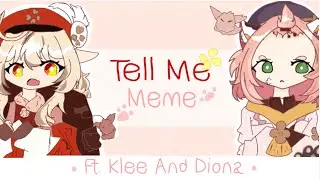 🌸Tell Me // Animation Meme // Klee And Diona!! :D // Newjeans Version✨