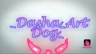 Мойе новойе интро ~•Dasha_Art•~