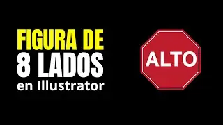 Illustrator: Draw octagon 🛑 Stop sign