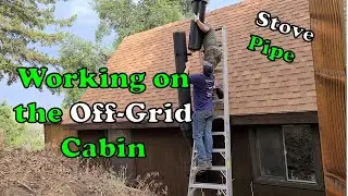Stove Pipe install at the Off Grid Cabin.