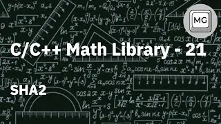 C/C++ Math Library - 21 - SHA2