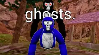 Gorilla Tag Ghosts...