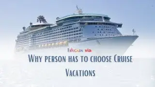 Why person has to choose Cruise Vacations #ebixcash #cruise #cruisevacation #cruisetravel