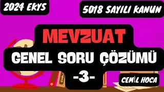 2024 EKYS MEVZUAT GENEL SORU ÇÖZÜMÜ -3-