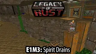Legacy of Rust - UV - E1M3: Spirit Drains