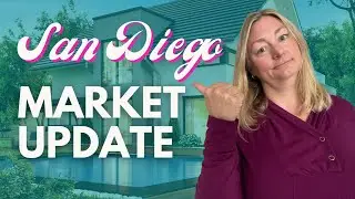 San Diego Real Estate Market Update