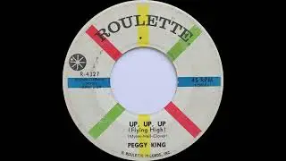 Peggy King - Up, Up, Up (Flying High)