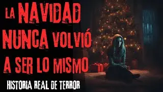 La Navidad Nunca Volvió A Ser Lo Mismo | HISTORIA REAL DE TERROR | HISTORIAS DE REDDIT
