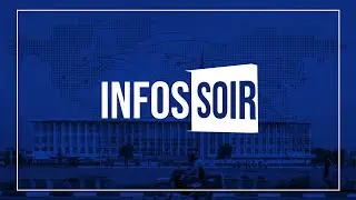 INFOS SOIR  DU 21 OCTOBRE 2024