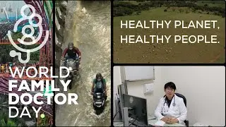 World Family Doctor Day 2024: Healthy Planet, Healthy People.