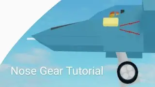 Nose Gear Tutorial | Roblox Plane Crazy