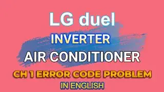 LG Dual Inverter AC CH1 Error Code Explained | In English