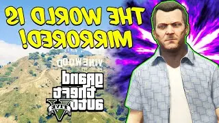 GTA 5 But It's MIRRORED!
