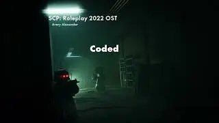 SCP: Roleplay December Update Soundtrack - Coded