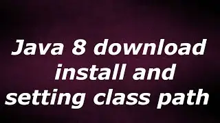 how to  download java 8 by java temple  |  java 1.8 install and set class path by java temple