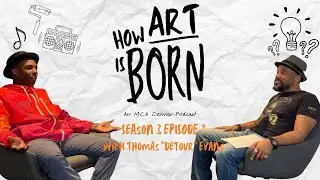 Entrepreneurship as a creator, and learning new mediums of art with Detour | How Art is Born Podcast