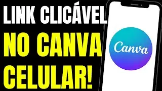 COMO COLOCAR LINK NO CANVA PELO CELULAR
