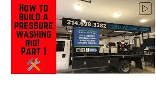 How To Build A Pressure Washing Flatbed Truck - Chapter 1!