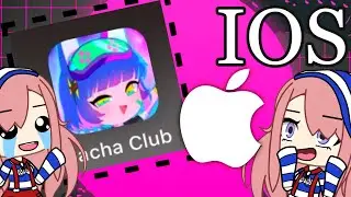 КАК СКАЧАТЬ ГАЧА КЛУБ НА АЙФОН? Смотреть До Конца!