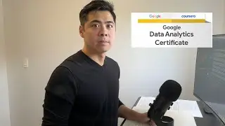 First Impressions: Google Data Analytics Professional Certificate Week 1- Why I'm Taking This Course