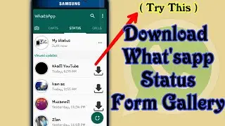 Save What'sapp Status Video form Gallery Very Easy [ Hindi/Urdu ]