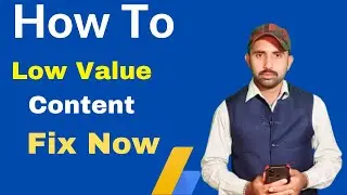 How to fix Low value content error | get adsense approval in 2023