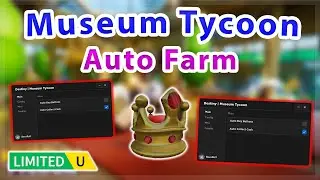 [UGC] Museum Tycoon | Auto Buttons / Cash Script