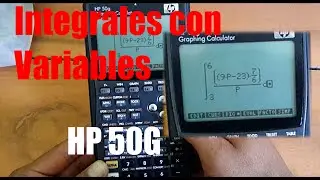 How to calculate integrals with Variables in the Calculator HP 50G
