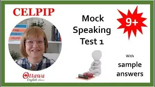 CELPIP speaking Test Sample 1 | CELPIP practice test with sample answers