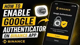 How to Enable Google Authenticator on Binance  | Secure Your Binance Account with Google Authentic