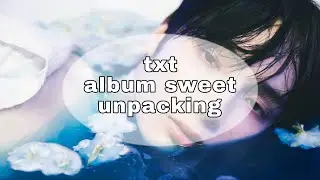 ^᪲᪲᪲распаковка японского альбома txt sweet/unpacking japanese album txt sweet