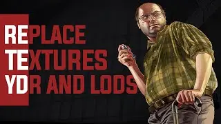 Replace textures inside YDR and LODS - gta v - fivem