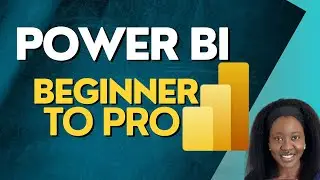 COMPLETE POWER BI DASHBOARD TUTORIAL -FROM BEGINNER TO PRO