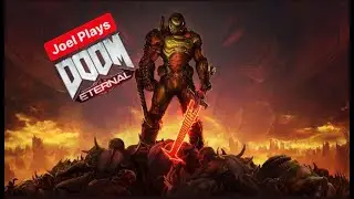 The Great Gutsby - Joel Plays - Doom Eternal