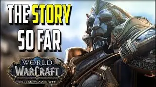 WHAT WE KNOW About the Story of WoW: Battle for Azeroth So Far!