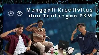 Menggali Dunia PKM: Cerita Inspiratif dari Tim PKM Jurusan Informatika - Himapods S2 Episode 4