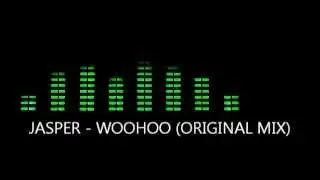 Jasper - Woohoo (Original Mix)